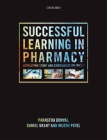 Successful Learning in Pharmacy: Developing Communication and Study Skills 0199642117 Book Cover