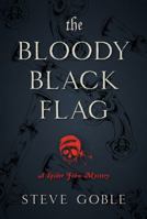 The Bloody Black Flag: A Spider John Mystery 1633883590 Book Cover