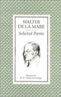 Selected Poems of Walter de la Mare (Poet to Poet: An Essential Choice of Classic Verse) 0571104010 Book Cover