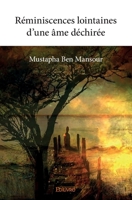 Réminiscences lointaines d'une âme déchirée (French Edition) 2414098295 Book Cover