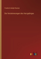 Die Versteinerungen des Harzgebirges 3368672029 Book Cover