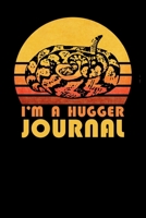 Im A Hugger Journal 1674188544 Book Cover