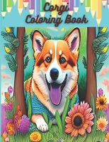 Corgi Coloring Book:: A Charming Coloring Adventure for Kids B0C6C63K7M Book Cover