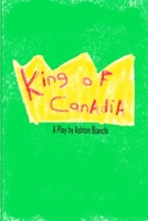 King of Canadia 1387419471 Book Cover