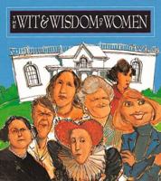 The Wit and Wisdom of Women 1561383023 Book Cover