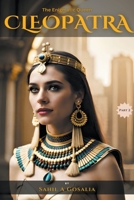 The Enigmatic Queen - Cleopatra B0CJB156D4 Book Cover