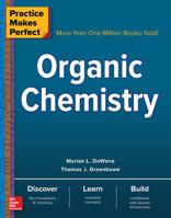 Practice Makes Perfect: Organic Chemistry 0071789863 Book Cover