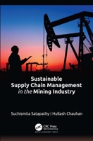 Sustainable Supply Chain Management in the Mining Industry 1774915847 Book Cover