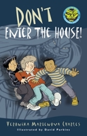 Don't Enter the House! (Easy-to-Read Spooky Tales) 0887768563 Book Cover