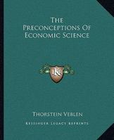 The Preconceptions Of Economic Science 9811801681 Book Cover