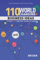 110 World Changing Business Ideas to Use Now and for Years to Come: Non-Tech Edition B08T79969Z Book Cover