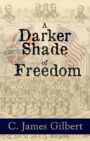 A Darker Shade of Freedom The Langdon Trilogy (volume #2) 1620063859 Book Cover