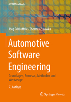 Automotive Software Engineering: Grundlagen, Prozesse, Methoden und Werkzeuge (ATZ/MTZ-Fachbuch) (German Edition) 3658435429 Book Cover