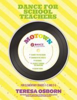 Motown: For Elementary Grades 1-2 and 3-5 1518745334 Book Cover