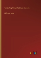 Odio de raza 3368045938 Book Cover