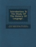 Introduction to the Study of the History of Language 1165435764 Book Cover