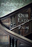 Our Lady of Pain 0312329687 Book Cover