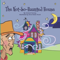 The Not-So-Haunted House B08BV2YXCY Book Cover