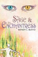 The Sage and the Enchantress 1600478816 Book Cover