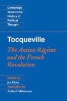Tocqueville: The Ancien Régime and the French Revolution 0511977115 Book Cover