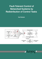 Fault-Tolerant Control of Networked Systems by Redistribution of Control Tasks 383255372X Book Cover