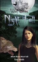Night Fall: What Rises Must Fall 149212933X Book Cover