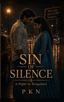 Sin of Silence: A Night in Bengaluru B0H59MJ51N Book Cover