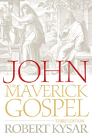 John, the Maverick Gospel 0664254012 Book Cover