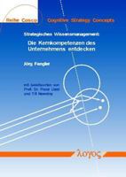 Strategisches Wissensmanagement: Die Kernkompetenzen Des Unternehmens Entdecken 3897224631 Book Cover