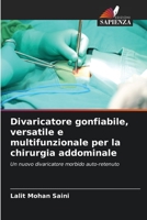 Divaricatore gonfiabile, versatile e multifunzionale per la chirurgia addominale 6205724170 Book Cover