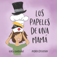 Los Papeles de una Mam� 1952209137 Book Cover