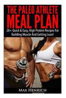 The Paleo Athlete Meal Plan 1495980006 Book Cover