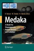 Medaka: A Model for Organogenesis, Human Disease, and Evolution 443154707X Book Cover