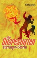 Stirring the Storm (The Shapeshifter, Book 5) 0192746111 Book Cover