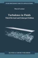 Turbulence in Fluids (Fluid Mechanics and Its Applications) 0792344162 Book Cover