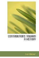 CONTRIBUTIONS TOWARD A HISTORY 1436813433 Book Cover