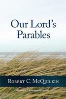 Our Lord's Parables 193907407X Book Cover