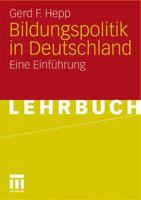 Bildungspolitik in Deutschland: Eine Einfuhrung 3531152106 Book Cover