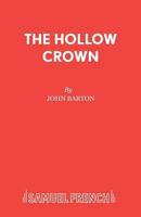The hollow crown: The follies, foibles and faces of the kings and queens of England; 024101915X Book Cover