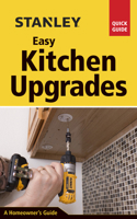 Stanley Easy Kitchen Upgrades 1631863592 Book Cover