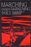 Marching Under Darkening Skies: The American Military and the Impending Urban Operations Threat 0833026585 Book Cover