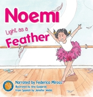 Noemí, Light as a Feather 3982661870 Book Cover
