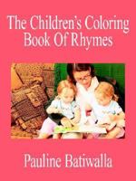 The Children's Coloring Book Of Rhymes 1425917763 Book Cover