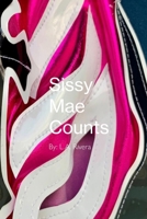 Sissy Mae Counts (Little Papi's Favorites) B0GSJNKMQD Book Cover