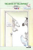 The Book of The Animals - Episode 7 (Bilingual English-French): These Animals... Don't Want to Get Vaccinated! 1482663686 Book Cover