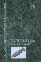 Compressors and Their Systems: 2nd International Conference 1860584179 Book Cover