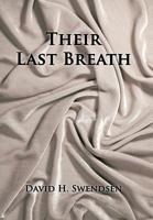 Their Last Breath 1796034649 Book Cover