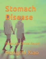 Stomach Disease: Paida Lajin Clinical Report (Clinical Reports of Paida Lajin) B0DT4LSDXB Book Cover