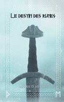 Le Destin des Runes: Livre 2 B0BN7PD563 Book Cover