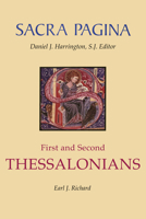 First and Second Thessalonians (Sacra Pagina Series) 0814659748 Book Cover